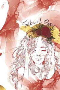 bokomslag Tribe of Roses