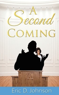 A Second Coming 1