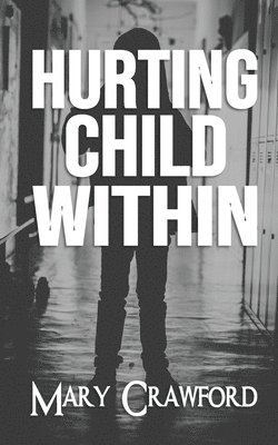 Hurting Child Within 1