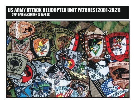 US Army Attack Helicopter Unit Patches (2001-2021) 1