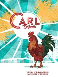 bokomslag Carl the Rooster