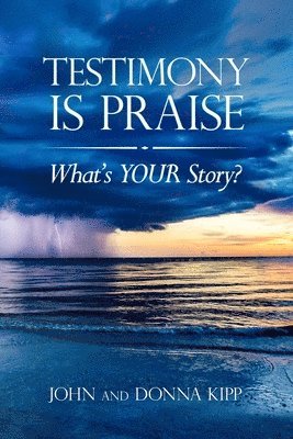 Testimony Is Praise 1