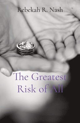 The Greatest Risk of All 1