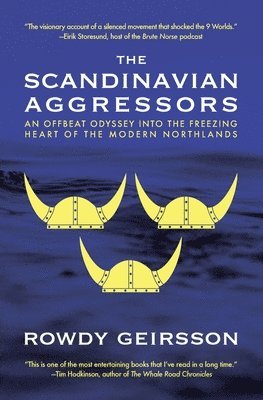 bokomslag The Scandinavian Aggressors