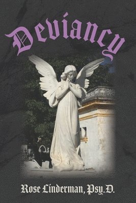 Rose Linderman - Deviancy, Häftad