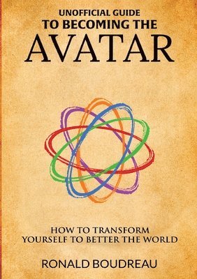 bokomslag Unofficial Guide To Becoming The Avatar