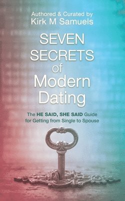 bokomslag Seven Secrets of Modern Dating