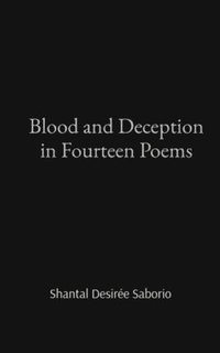 bokomslag Blood and Deception in Fourteen Poems
