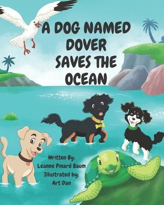 bokomslag A Dog Named Dover Saves The Ocean