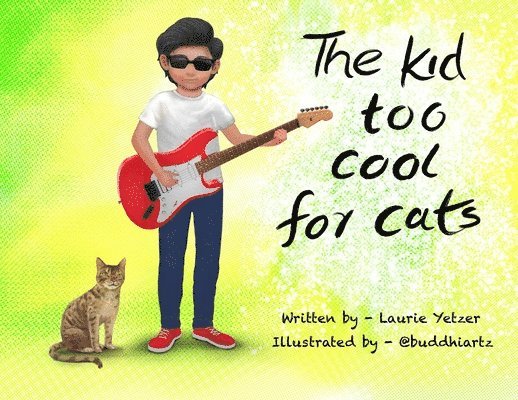 The Kid Too Cool for Cats 1