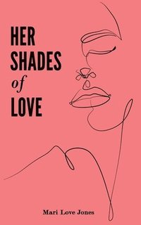 bokomslag Her Shades of Love