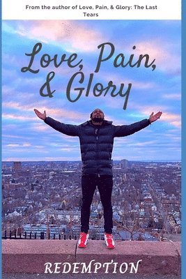 Love, Pain, & Glory 1