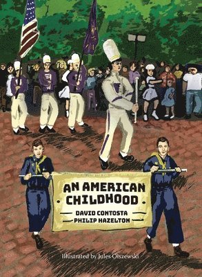 David Contosta, Philip M Hazelton, Philip M. Hazelton, M. Hazelton, Philip - American Childhood, Häftad