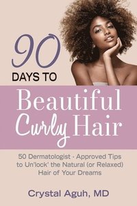 bokomslag 90 Days to Beautiful Curly Hair
