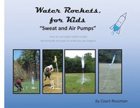 bokomslag Water Rockets, for Kids