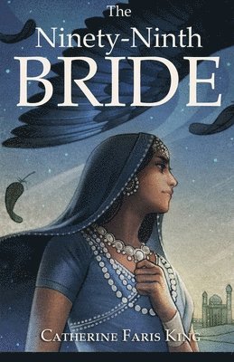 Catherine F King - Ninety-Ninth Bride, Häftad