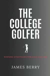 bokomslag The College Golfer