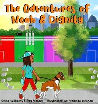 bokomslag The Adventures of Noah & Dignity