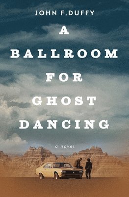 bokomslag Ballroom for Ghost Dancing