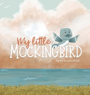 My Little Mockingbird 1