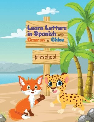 Learn Letters in Spanish with Camron & Chloe 1