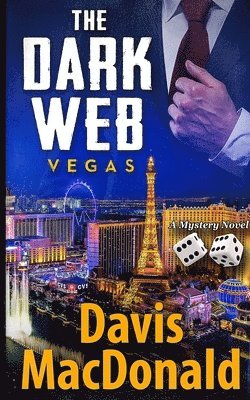 Davis MacDonald - The Dark Web - Vegas: A Mystery Novel, Häftad