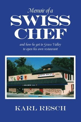 bokomslag Memoir of a Swiss Chef