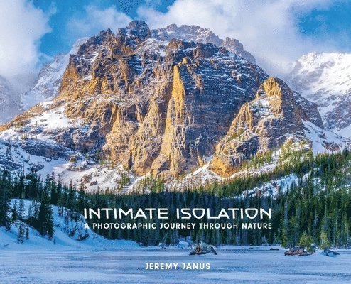 Jeremy Janus - Intimate Isolation, Inbunden