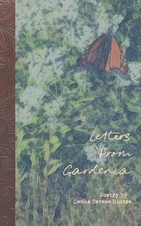 bokomslag Letters From Gardenia