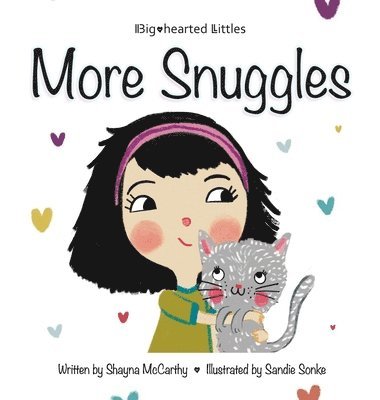 Shayna McCarthy - More Snuggles, Inbunden