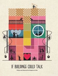 bokomslag If Buildings Could Talk