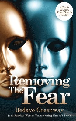 Removing The Fear