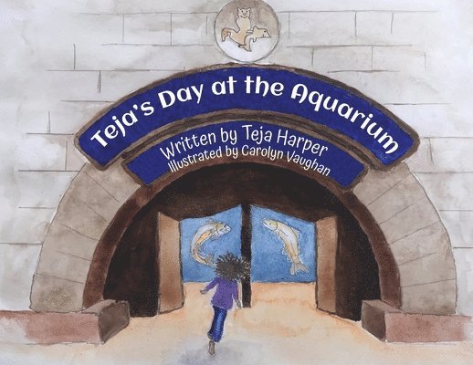 Teja's Day at the Aquarium