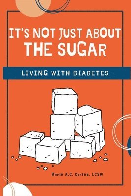 It's Not Just about the Sugar 1