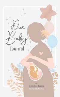 bokomslag Dear Baby Journal