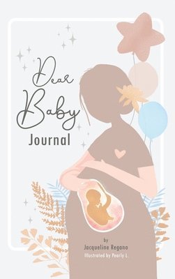Dear Baby Journal 1
