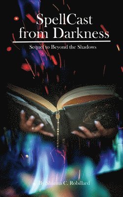 SpellCast from Darkness