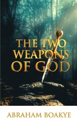 Two Weapons of God