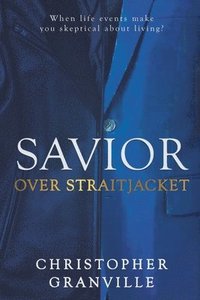 bokomslag Savior Over Straitjacket