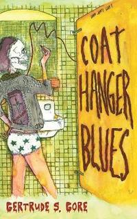 bokomslag Coat Hanger Blues