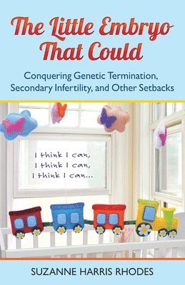 Suzanne H Rhodes, Suzanne H. Rhodes, H Rhodes, Suzanne - Little Embryo That Could, Häftad