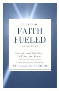 bokomslag Faith Fueled