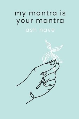 My Mantra is Your Mantra 1