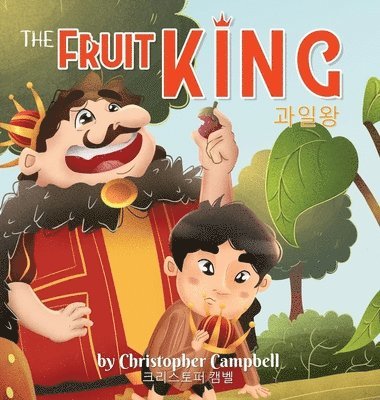 Christopher Campbell - Fruit King, Inbunden
