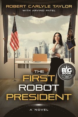 bokomslag First Robot President