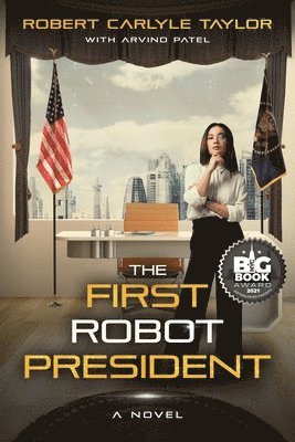 The First Robot President 1