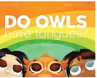 bokomslag Do Owls Have Tongues? And Other Big Questions