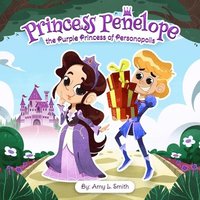 bokomslag Princess Penelope the Purple Princess of Personopolis