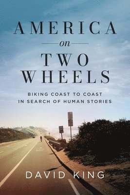 David King - America on Two Wheels, Häftad
