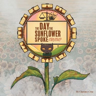 bokomslag Day the Sunflower Spoke